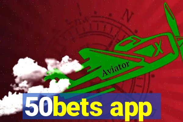 50bets app